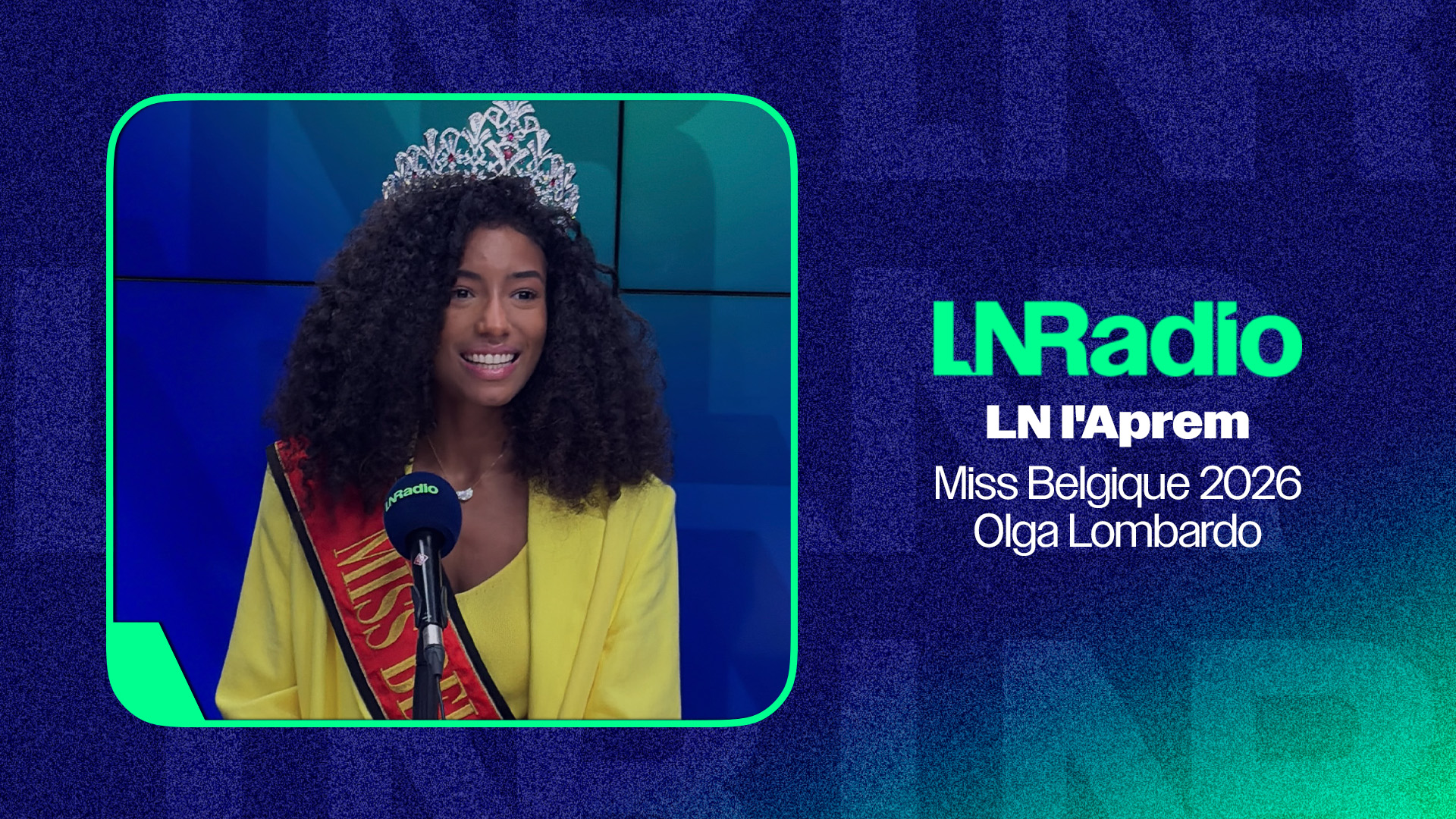 Miss Belgique nous rend visite dans LN l'Aprem episode artwork